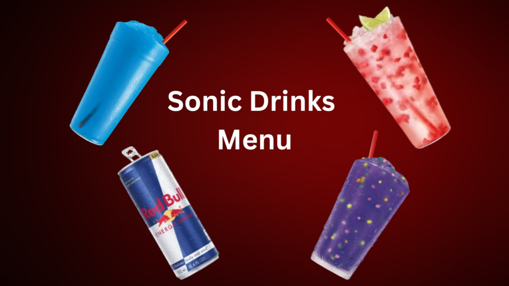 Sonic Drinks